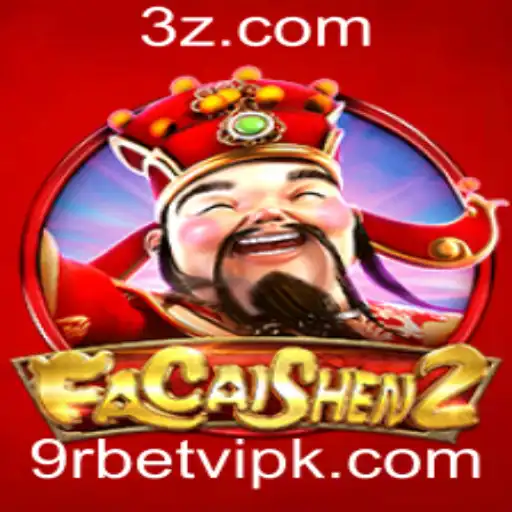 Descubra o Empolgante Mundo de FaCaiShen2 com 9rbetvip